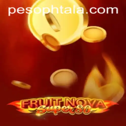 Discover the Exciting World of FruitNovaSuper80 and Unveil the PHTALA Login Experience